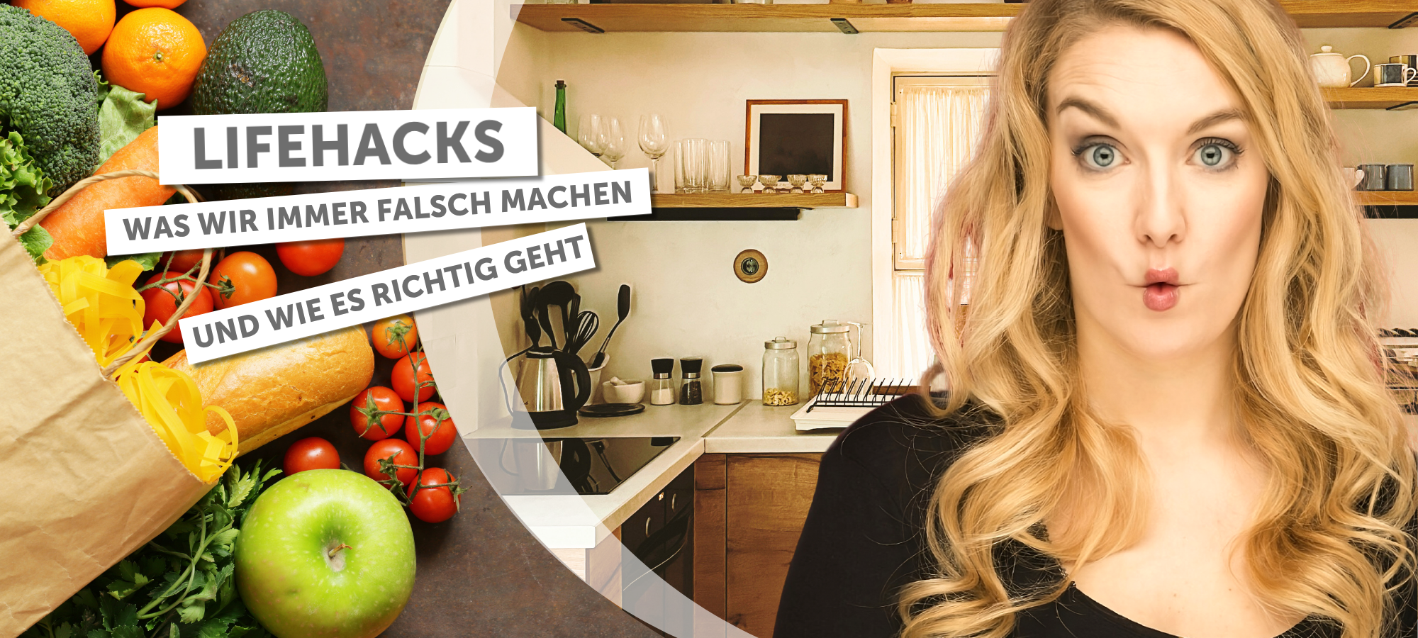 Lifehacks - Was wir immer falsch machen und wie es richtig geht!
