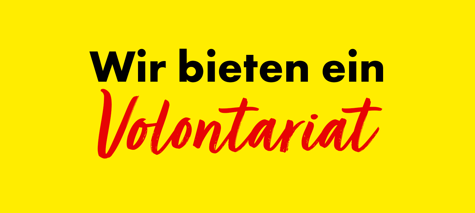 Volontariat (m/w/d) zu vergeben!